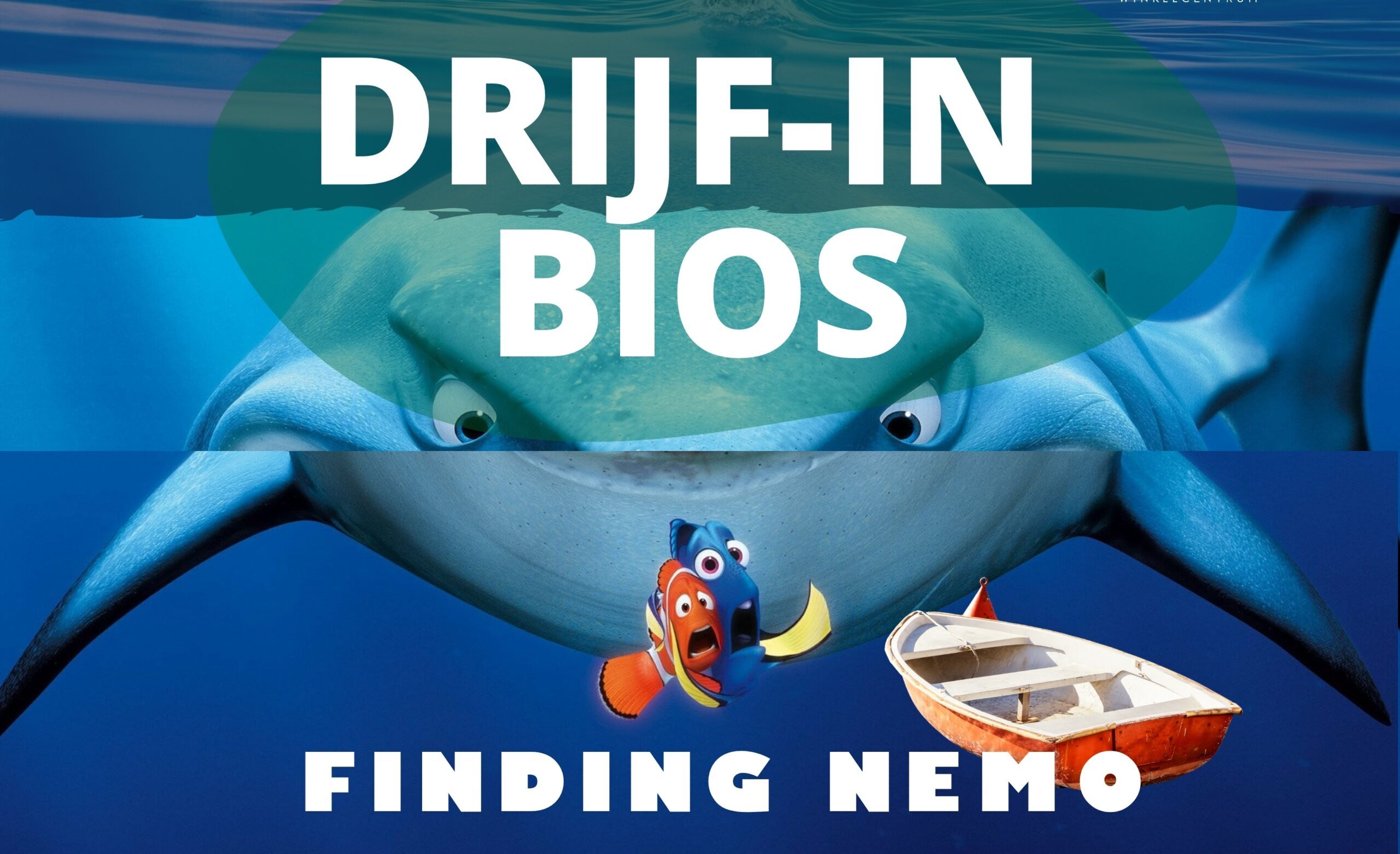 DRIJF-IN BIOS – Finding Nemo